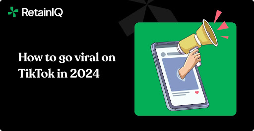 How to go viral on TikTok in 2024 